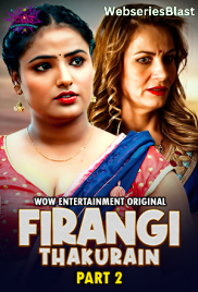 Firangi Thakurain (E03-E04) WowEntertainment Hot Web Series (2023) Firangi Thakurain (E03-E04) WowEntertainment Hot Web Series (2023)
