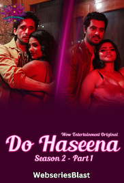 Do Haseena Season 2 (E01-E02) WowEntertainment Hot Web Series (2023) Do Haseena Season 2 (E01-E02) WowEntertainment Hot Web Series (2023)