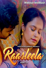 Raasleela (Part 2) WowEntertainment Hot Web Series (2023) Raasleela (Part 2) WowEntertainment Hot Web Series (2023)