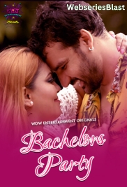 Bachelor Party (Part 1) WowEntertainment Hot Web Series (2024) Bachelor Party (Part 1) WowEntertainment Hot Web Series (2024)