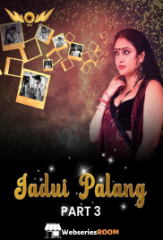 Jadui Palang (E07-E08) WowEntertainment Hot Web Series (2024) Jadui Palang (E07-E08) WowEntertainment Hot Web Series (2024)
