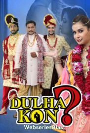 Dulha Kon (E01) KindiBox Hot Web Series (2023) Dulha Kon (E01) KindiBox Hot Web Series (2023)
