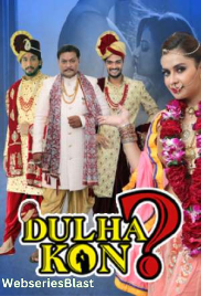 Dulha Kon (E02) KindiBox Hot Web Series (2023) Dulha Kon (E02) KindiBox Hot Web Series (2023)