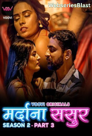 Mardana Sasur Season 2 (Part 3) Voovi Hot Web Series (2023) Mardana Sasur Season 2 (Part 3) Voovi Hot Web Series (2023)