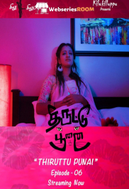 Thiruttu Punai (E06) Jollu Hot Web Series (2025) Thiruttu Punai (E06) Jollu Hot Web Series (2025)