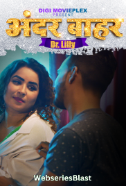 Andar Bahar - Dr Lily (E01-E02) DigimoviePlex Hot Web Series (2023) Andar Bahar - Dr Lily (E01-E02) DigimoviePlex Hot Web Series (2023)