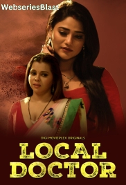 Local Doctor (E01-E04) DigimoviePlex Hot Web Series (2023) Local Doctor (E01-E04) DigimoviePlex Hot Web Series (2023)