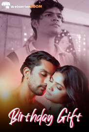 Birthday Gift (E01-E03) DigimoviePlex Hot Web Series (2025) Birthday Gift (E01-E03) DigimoviePlex Hot Web Series (2025)