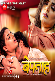 Bepanah (E01) MangoTV Hot Web Series (2023) Bepanah (E01) MangoTV Hot Web Series (2023)