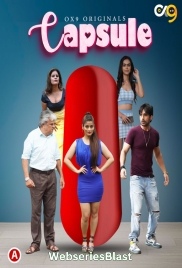 Capsule (E01-E02) OX9 Hot Web Series (2023) Capsule (E01-E02) OX9 Hot Web Series (2023)