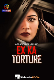 Ex Ka Torture Atrangii Hot Short Film (2024) Ex Ka Torture Atrangii Hot Short Film (2024)