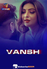 Vansh Complete Atrangii Hot Web Series (2025) Vansh Complete Atrangii Hot Web Series (2025)