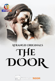 The Door (E01-E04) Atrangii Hot Web Series (2025) The Door (E01-E04) Atrangii Hot Web Series (2025)