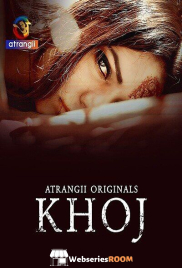 Khoj (E01-E05) Atrangii Hot Web Series (2025) Khoj (E01-E05) Atrangii Hot Web Series (2025)