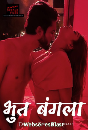 Bhoot Bangla (E02) DreamsFilms Hot Web Series (2023) Bhoot Bangla (E02) DreamsFilms Hot Web Series (2023)