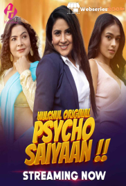 Psycho Saiyaan (E01-E03) HulChul Hot Web Series (2024) Psycho Saiyaan (E01-E03) HulChul Hot Web Series (2024)