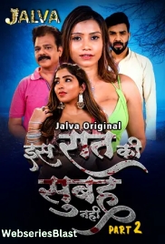 Is Raat Ki Subha Nahi (Part 2) Jalva Hot Web Series (2023) Is Raat Ki Subha Nahi (Part 2) Jalva Hot Web Series (2023)