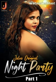 Night Party (Part 1) Jalva Hot Web Series (2024) Night Party (Part 1) Jalva Hot Web Series (2024)