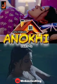 Anokhi (Part 2) Jalva Hot Web Series (2024) Anokhi (Part 2) Jalva Hot Web Series (2024)