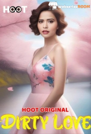 Dirty Love Hoot Hot Short Film (2025) Dirty Love Hoot Hot Short Film (2025)