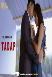 Tadap (E01) BullApp Hot Web Series (2024) Tadap (E01) BullApp Hot Web Series (2024)