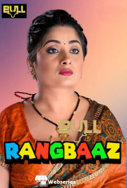 Rangbaaz (E01-E02) BullApp Hot Web Series (2025) Rangbaaz (E01-E02) BullApp Hot Web Series (2025)