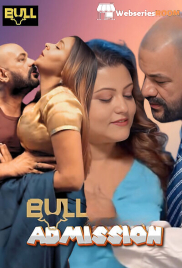 Admission (E03-E04) BullApp Hot Web Series (2025) Admission (E03-E04) BullApp Hot Web Series (2025)