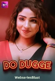 Do Dugge (E01-E04) Battameez Hot Web Series (2024) Do Dugge (E01-E04) Battameez Hot Web Series (2024)