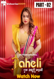 Paheli (E04-E06) HitPrime Hot Web Series (2025) Paheli (E04-E06) HitPrime Hot Web Series (2025)