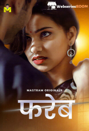 Fareb (E01-E02) MasTram Hot Web Series (2025) Fareb (E01-E02) MasTram Hot Web Series (2025)