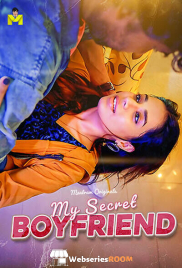 My Secret Boyfriend (E01-E03) MasTram Hot Web Series (2025) My Secret Boyfriend (E01-E03) MasTram Hot Web Series (2025)