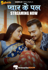 Pyaar Ka Pal (E02) Sahelii Hot Web Series (2025) Pyaar Ka Pal (E02) Sahelii Hot Web Series (2025)