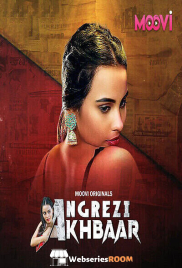 Angrezi Akhbaar (Part 2) Moovi Hot Web Series (2024) Angrezi Akhbaar (Part 2) Moovi Hot Web Series (2024)
