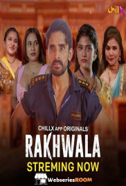 Rakhwala (E01-E04) ChillX Hot Web Series (2024) Rakhwala (E01-E04) ChillX Hot Web Series (2024)