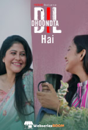 Dil Dhoondta Hai (E01-E03) PatangMovies Hot Web Series (2024) Dil Dhoondta Hai (E01-E03) PatangMovies Hot Web Series (2024)