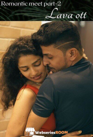 Romantic Meet Part 2 LavaOTT Hot Short Film (2025) Romantic Meet Part 2 LavaOTT Hot Short Film (2025)