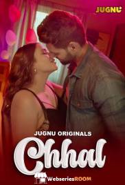Chhal (E01-E05) Jugnu Hot Web Series (2024) Chhal (E01-E05) Jugnu Hot Web Series (2024)