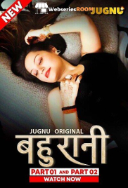 Bahurani (E05-E08) Jugnu Hot Web Series (2024) Bahurani (E05-E08) Jugnu Hot Web Series (2024)
