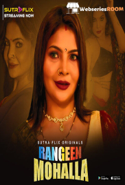 Rangeen Mohalla (E01-E03) SutraFlix Hot Web Series (2024) Rangeen Mohalla (E01-E03) SutraFlix Hot Web Series (2024)