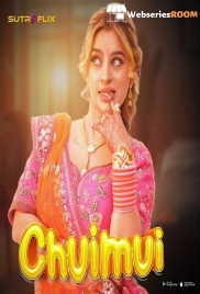 Chuimui (E01-E04) SutraFlix Hot Web Series (2024) Chuimui (E01-E04) SutraFlix Hot Web Series (2024)