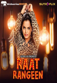Raat Rangeen (E01) SutraFlix Hot Web Series (2025) Raat Rangeen (E01) SutraFlix Hot Web Series (2025)
