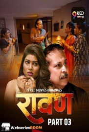 Ravan (E05-E06) 9RedMovies Hot Web Series (2025) Ravan (E05-E06) 9RedMovies Hot Web Series (2025)