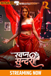 Swapna Sundariii (E01-E02) RioPlus Hot Web Series (2025) Swapna Sundariii (E01-E02) RioPlus Hot Web Series (2025)