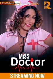Miss Doctor (E01-E02) RioPlus Hot Web Series (2025) Miss Doctor (E01-E02) RioPlus Hot Web Series (2025)