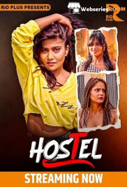 Hostel (E01-E02) RioPlus Hot Web Series (2025) Hostel (E01-E02) RioPlus Hot Web Series (2025)