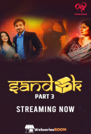 Sandook (E06-E07) Makhan Hot Web Series (2025) Sandook (E06-E07) Makhan Hot Web Series (2025)