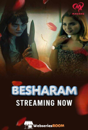 Besharam (E01-E04) Makhan Hot Web Series (2025) Besharam (E01-E04) Makhan Hot Web Series (2025)
