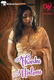 Tharki Halvai (E01-E04) Makhan Hot Web Series (2025) Tharki Halvai (E01-E04) Makhan Hot Web Series (2025)