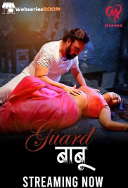 Guard Babu (E01-E04) Makhan Hot Web Series (2025) Guard Babu (E01-E04) Makhan Hot Web Series (2025)