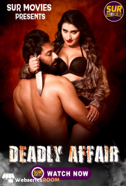 Deadly Affair (E01-E02) SurMovies Hot Web Series (2025) Deadly Affair (E01-E02) SurMovies Hot Web Series (2025)